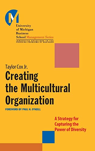 Creating the Multicultural Organization: A Strategy for Capturing the Power of Diversity (University of Michigan Business School Management Series) von Wiley